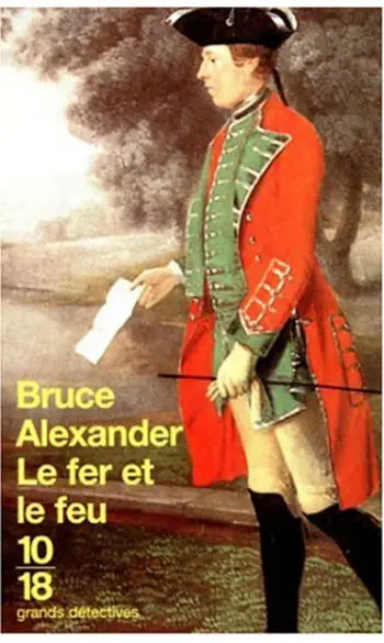 Le fer et le feu ( Bruce Alexander )