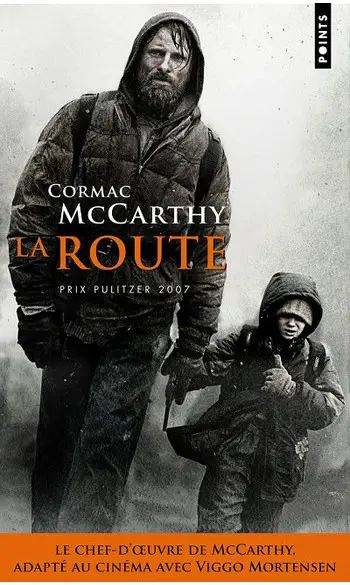 La Route ( Cormac Mccarthy )