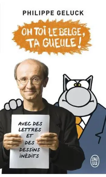 Oh toi le Belge, ta gueule ! ( Geluck