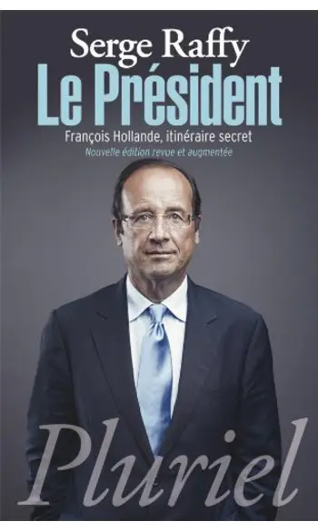 Le Président: François Hollande