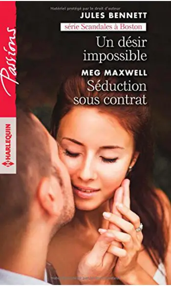 Un désir impossible - Séduction sous con