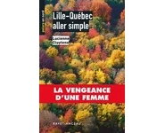 Lille-Québec aller simple ( Lucienne Clu