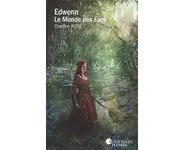 Edwenn, Le Monde des Faës ( Charline Ros