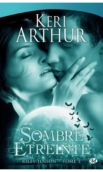 Riley Jenson, T5 : Sombre Étreinte