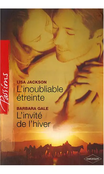 L'inoubliable étreinte ; L'invité de l'h