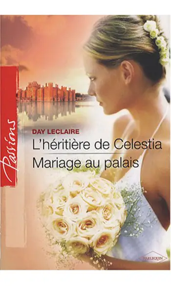 L'héritière de Celestia ; Mariage au pal
