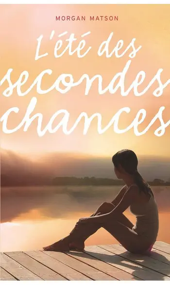 L'été des secondes chances