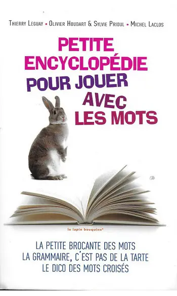 Petite encyclopédie pour jouer avec les