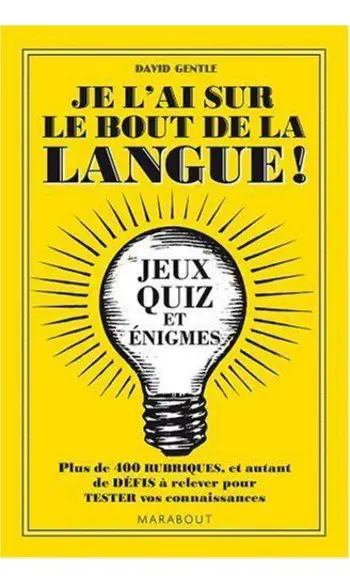 Je l'ai sur le bout de la langue ! ( Dav