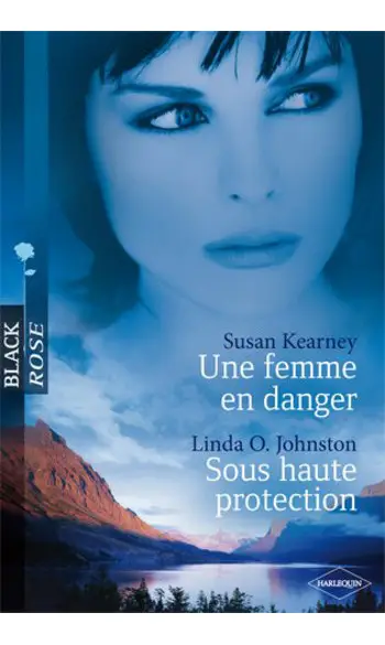 Une femme en danger - Sous haute protect