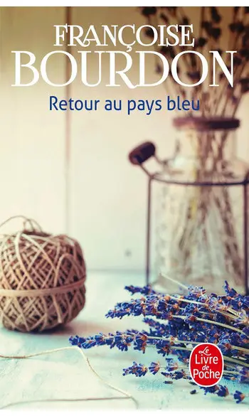 Retour au pays bleu ( Françoise Bourdon