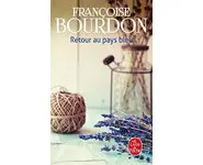 Retour au pays bleu ( Françoise Bourdon