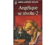 Angélique se révolte Tome 2