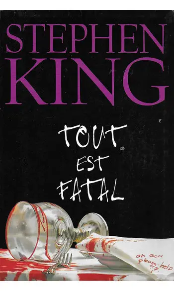 Tout est fatal ( Stephen King )