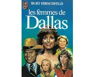 Les femmes de Dallas ( Hirschfeld Burt