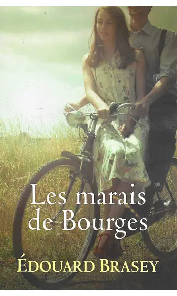Les Marais de Bourges ( Édouard Brasey )