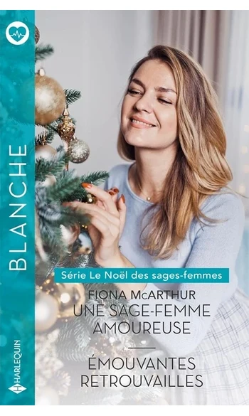 Une sage-femme amoureuse - Emouvantes re