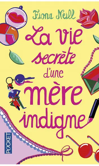 La vie secrète d'une mère indigne
