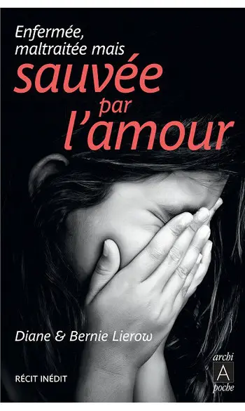 Sauvée par l'amour ( Diane Lierow )