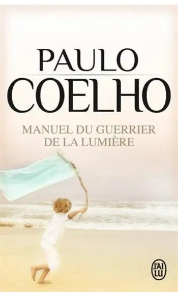 Manuel du guerrier de la lumière ( Coelh