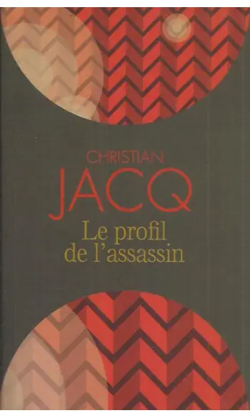 Le profil de l'assassin ( Ch. Jacq )