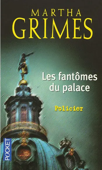 Les fantômes du palace ( Martha GRIMES