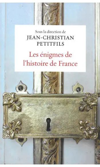 Les énigmes de l'histoire de France ( CO