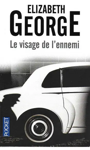 Le visage de l'ennemi ( Elizabeth GEORGE