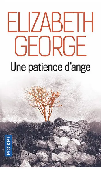 Une patience d'ange ( Elizabeth George )