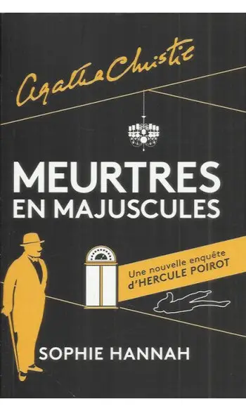 Meurtres en Majuscules ( Sophie Hannah )