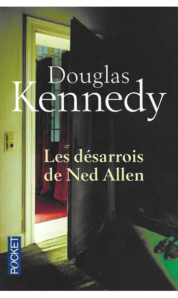 Les désarrois de Ned Allen ( D KENNEDY )
