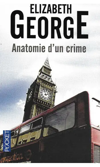 Anatomie d'un crime ( Elizabeth GEORGE )