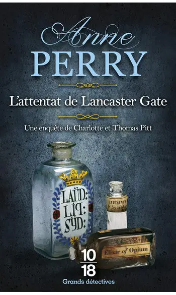 L'attentat de Lancaster Gate ( A PERRY )