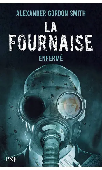 La Fournaise - Tome 1, Enfermé ( Alexand