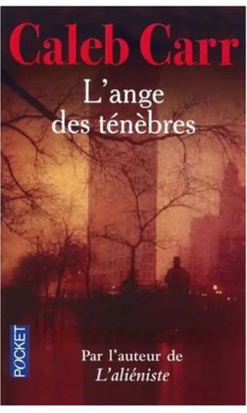 L'Ange des ténèbres ( CALEB CARR )