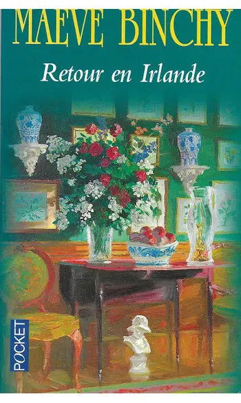 Retour en Irlande ( Maeve Binchy )