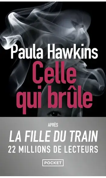 Celle qui brûle ( Paula Hawkins )