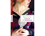Fiancée et insoumise ( Merline Lovelace