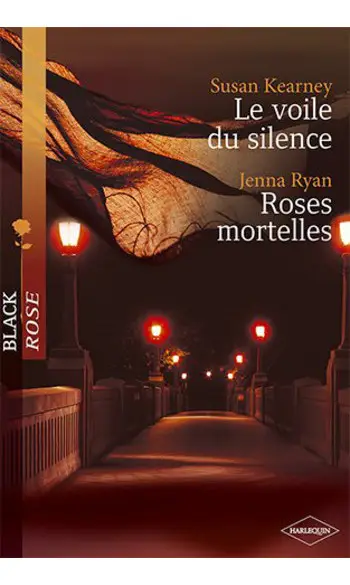 Le voile du silence , Roses mortelles
