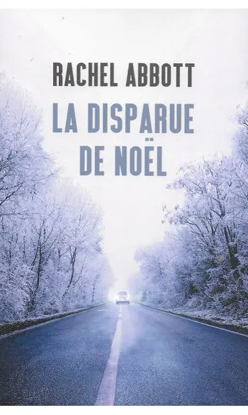 La Disparue de Noël ( Rachel ABBOTT )