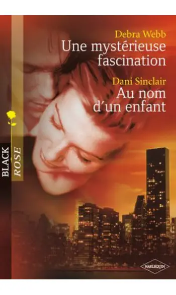 Au nom d'un enfant/Une mystérieuse fasci