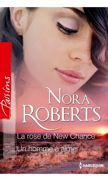 La rose de New Chance ( Nora Roberts )