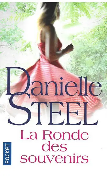 La Ronde des souvenirs ( Danielle STEEL