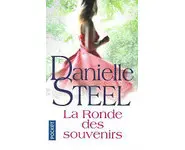 La Ronde des souvenirs ( Danielle STEEL