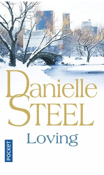 Loving ( Danielle STEEL )