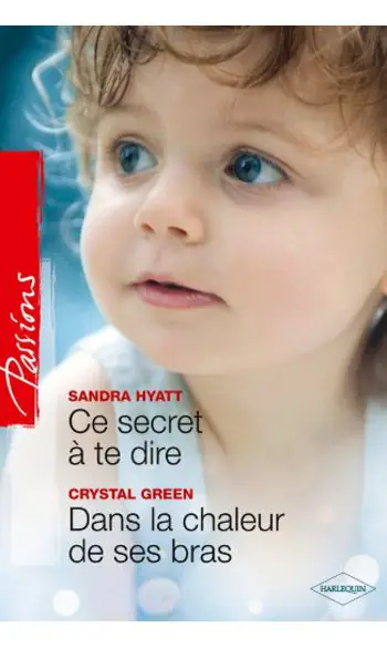 Ce secret à te dire - Dans la chaleur de