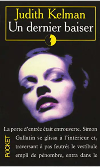 Un dernier baiser ( Judith KELMAN )