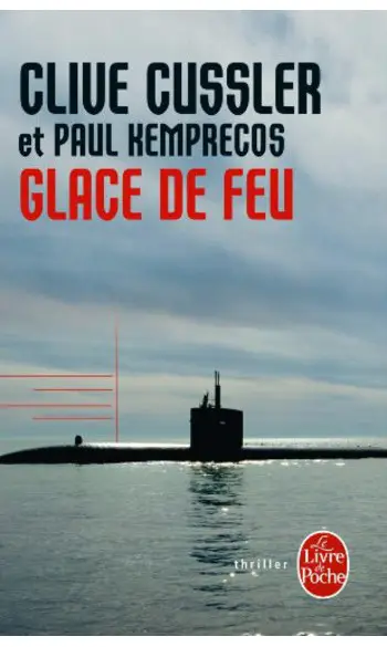 Glace de feu ( Clive Cussler )
