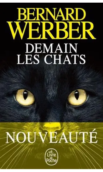 Demain les chats ( Bernard Werber )