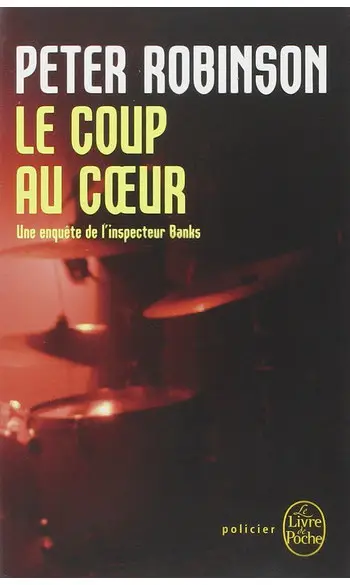 Le coup au coeur ( Peter Robinson )